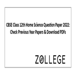 CBSE Class 12th Home Science Question Paper 2022 Check Previous Year Papers and Download PDFs
